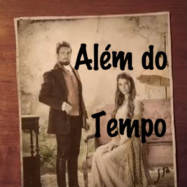 alem_do_tempo_novela_globo_resumo